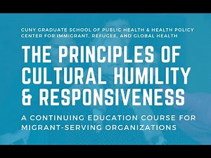 The Principles of Cultural Humility for Migrant Serving Organizations