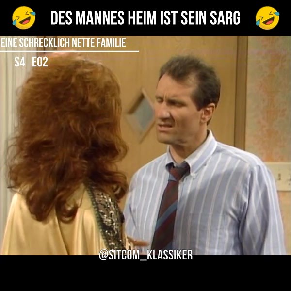 Mannes Heim ist sein Sarg #albundy #eineschrecklichnettefamilie #edoneill #fyp #fypシ #fyfyfyfy #foryou #sitcom #comedу#serie#deutsch#german#90s#viral