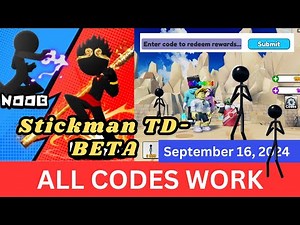 *All Codes Work* Stickman TD ROBLOX, September 16, 2024