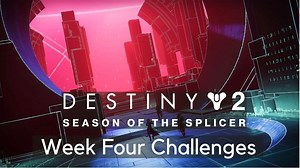 How to complete Destiny 2 Season of the Splicer Week Four Challenges - CharlieINTEL