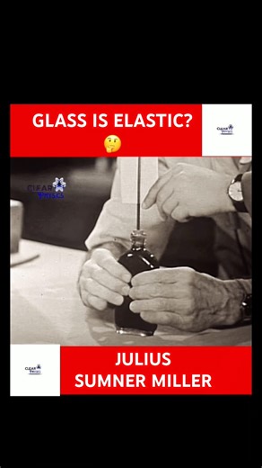 GLASS IS ELASTIC? 🤔 JULIUS SUMNER MILLER #glass #elasticity