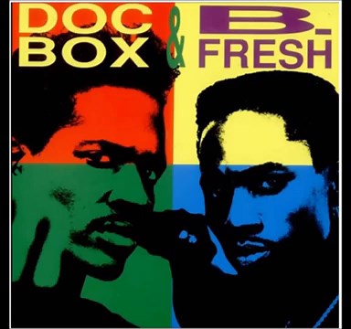 DOC BOX & B-FRESH - TIME TO GET SMART ( LP VERSION )