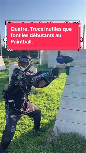 4 erreurs de débutants au paintball !