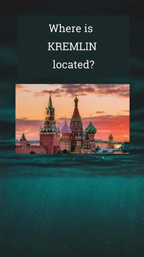 Kremlin !!! #travel #facts #history #geography #quiz #knowledge #kremlin #government