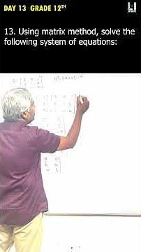 Day 13 - Grade 12th | Matrices