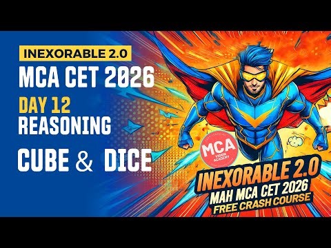 Reasoning Cube and Dice Day 12 MCA CET 2026 Crash Course🔥 INEXORABLE FREE Crash Course 🚀