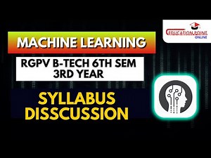 Syllabus Disscussion | Machine Learning B-tech RGPV 3rd year