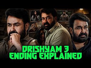 Drishyam 3 Ending Explained: The Story Isn’t Over | Part 4 Loading... | Mohanlal
