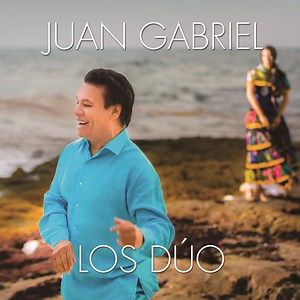 Juan Gabriel - Los Dúo