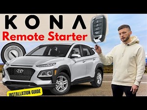 Hyundai Kona 2017-2023 Remote Auto Starter install | Key ignition version | MyKey Premium