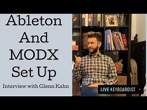 Using the MODX with Ableton : Interview with Brett Pontecorvo And Glenn