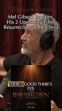 Mel Explains explains why he's making Resurrection of the Christ films #melgibson #jesus #god
