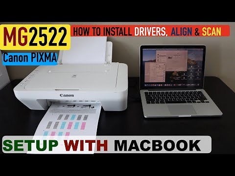 Canon Pixma MG2522 Setup Using MacBook, Install Drivers, Print Alignment Page & Scanning Review.