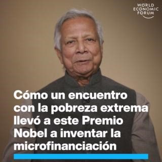 Muhammad Yunus, el "padre de las microfinanzas", explica cómo creó un banco para ayudar a los más desfavorecidos de Bangladesh a salir de la pobreza. Hoy, Grameen concede microcréditos a 10,7 millones de personas. La Alianza Global para el Emprendimiento Social de la Fundación Schwab reúne a empresas, inversores, filántropos, gobiernos, investigadores, medios de comunicación y actores de la industria para apoyar a innovadores que trabajan para impulsar un cambio positivo en la sociedad. Más info