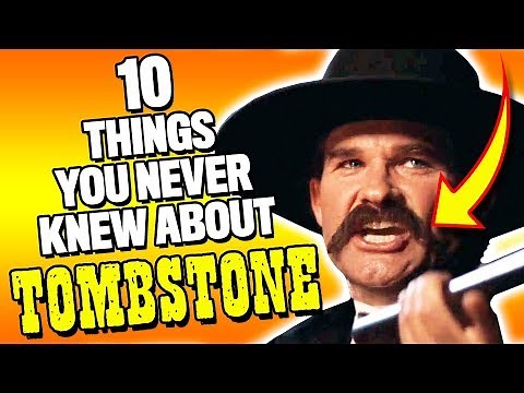 10 Things You Never Knew About TOMBSTONE