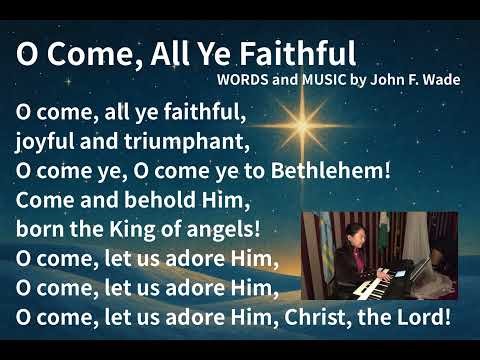 O Come, All Ye Faithful – Sing Along with Lyrics | Electone