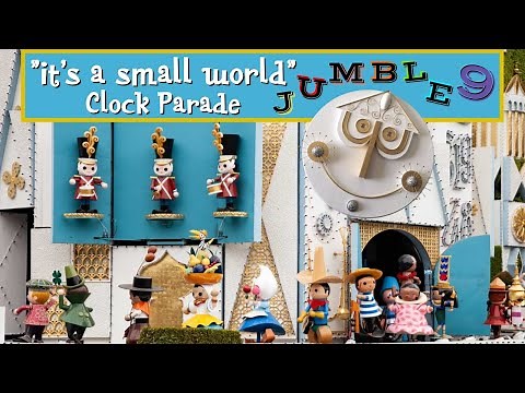 "it's a small world" JUMBLE 9 - THE CLOCK PARADE
