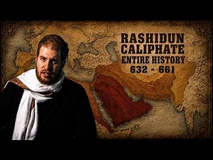 The Entire History Of The Rashidun Caliphate