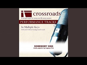 Somebody Sing (Demonstration in Bb)