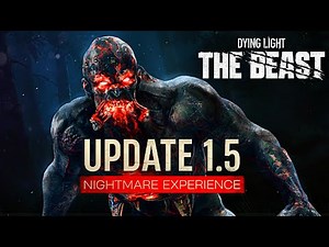 Huge Update Nightmare Mode & More Out Now Dying Light The Beast