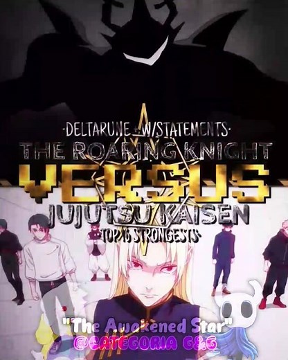 The Roaring Knight (Not Holding Back) VS JJK Verse {Deltarune/Jujutsu Kaisen} [Categoria G&G]