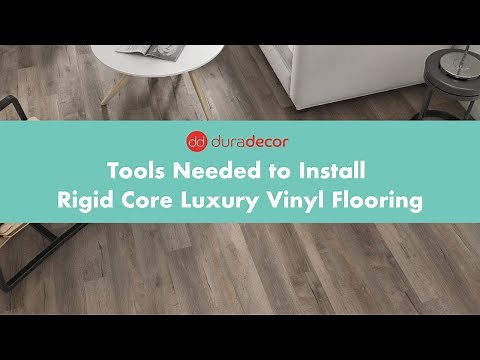 Tools Needed to Install Rigid Core Luxury Vinyl Flooring