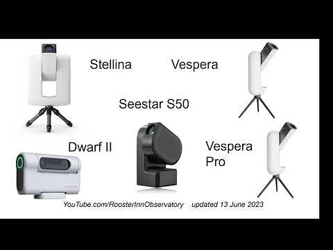5-Way Tech Spec Comparison: Vespera Pro, Seestar S50, DWARF II, Vespera, Stellina - 13 June 2023