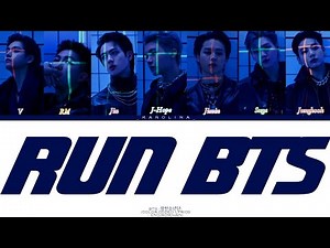BTS (방탄소년단) - RUN BTS (Color Coded Lyrics - End/Rom/Han)