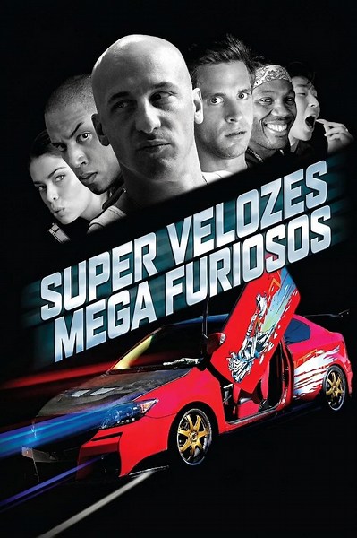 Super rápidos y Mega furiosos (2015) ⭐ 4.2 | Acción, Comedia, Crimen