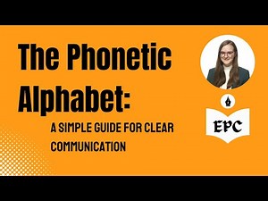 Improve Your Communication Skills with the Phonetic Alphabet