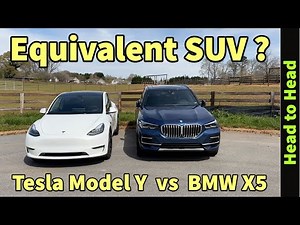 Equivalent SUV ? Tesla Model Y SUV vs BMW X5 SUV