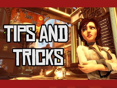 Bioshock Infinite - Tips & Tricks