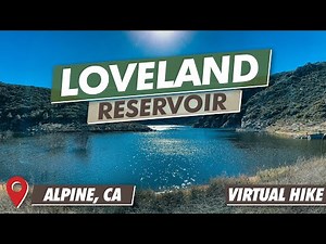 Loveland Reservoir Trail | Virtual Hike | Alpine, CA | Cleveland National Forest | 4K