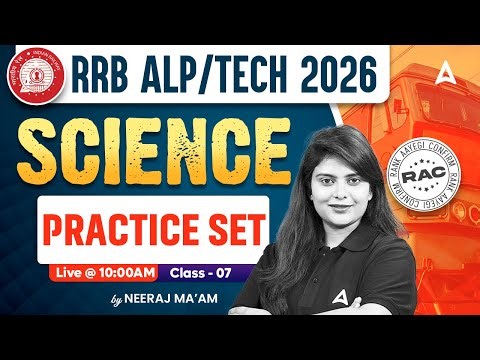 RRB ALP/Tech 2026 Science | RRB ALP Science Practice Set #4 | RRB ALP, Tech Science By Neeraj Mam
