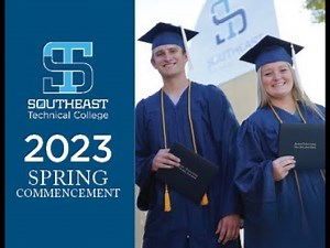 Southeast Tech Spring 2023 Graduation