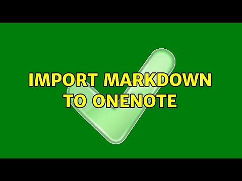 Import markdown to Onenote (3 Solutions!!)