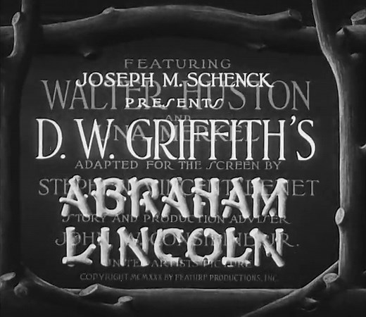 Abraham Lincoln ( 1930) Walter Huston RESTORED : D.W. Griffith : Free Download, Borrow, and Streaming : Internet Archive