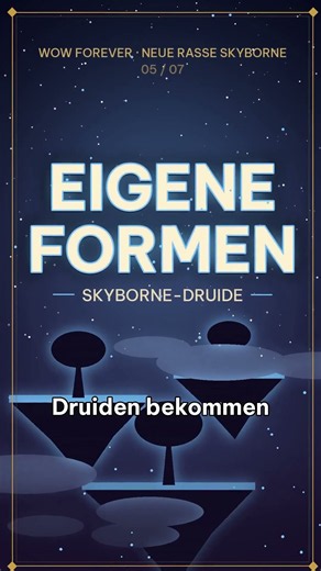 WoW Forever: Neue Rasse Skyborne – Eigene Formen für den Skyborne-Druiden