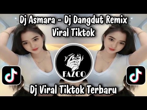 DJ ASMARA - DJ DANGDUT REMIX VIRAL TIKTOK LATEST 2025 WHAT YOU'RE LOOKING FOR