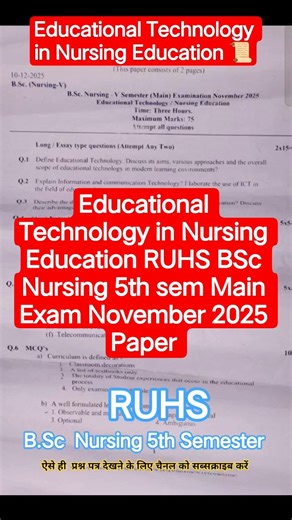 Educational Technology /Nursing Education RUHS BSc 5th sem Main Exam Nov 2025 Paper #ruhsbscnursing