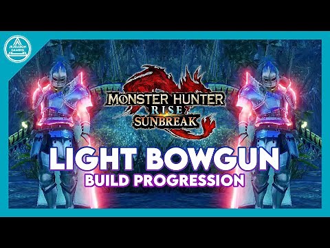 【MHR: Sunbreak】Light Bowgun Build Progression From Low Rank to Master Rank