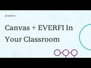 Tips For Using Canvas + EVERFI