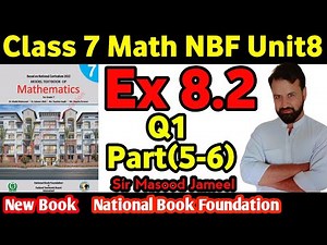 Class 7 Math NBF Exercise 8.2 Q1 part (5-6)||Class 7 Math New Book Ex8.2 || National Book Foundation