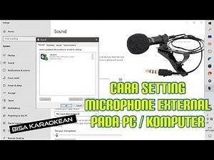 Cara setting microphone External pada pc / laptop windows 10