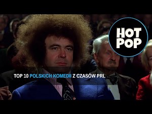 TOP 10 - POLSKIE KOMEDIE Z CZASÓW PRL-U