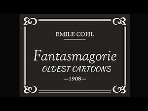 FantasMagorie | Oldest Cartoon (The First Cartoon Ever 1908)