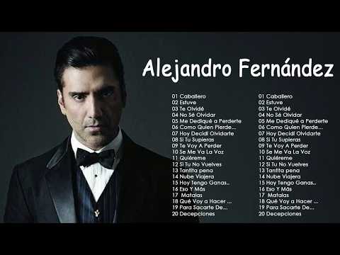 Alejandro Fernández ❤️ Sus Mejores Éxitos | Baladas Románticas Inolvidables 2026 💖🎶