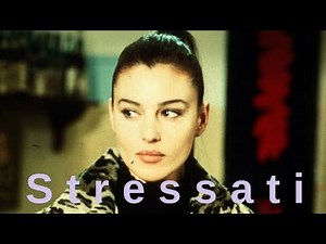 Stressati I Commedia con Monica Bellucci I Film completo in Italiano