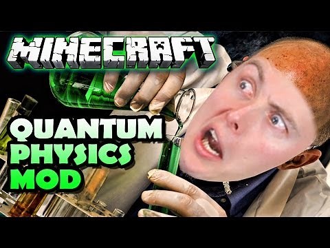Minecraft: Science Mod - Quantum Physics Showcase!