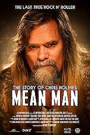 Mean Man: The Story of Chris Holmes